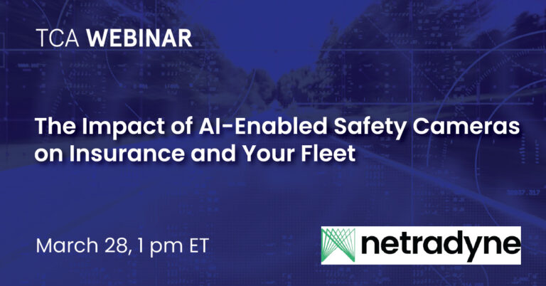 TCA Webinar: The Impact of AI-Enabled Safety Cameras on Insurance and Your Fleet