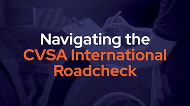 Navigating the CVSA International Roadcheck