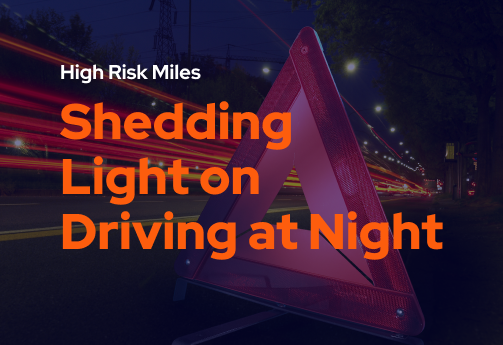 DrivingatNightBlog_503x345 High Risk Miles: Shedding Light on Driving at Night blog image